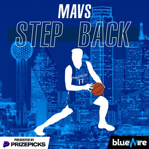 Mavs Step Back Podcast