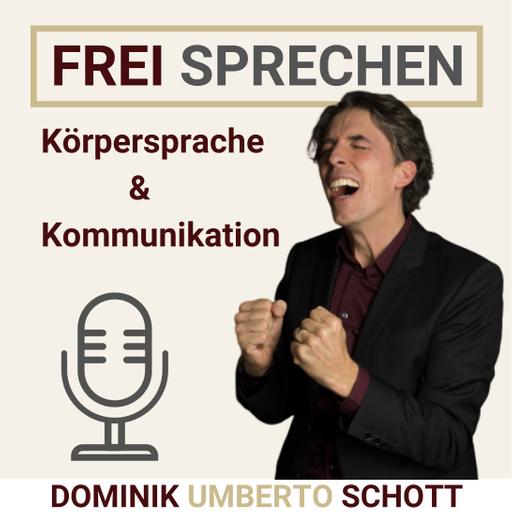 FREI SPRECHEN - Körpersprache & Kommunikation