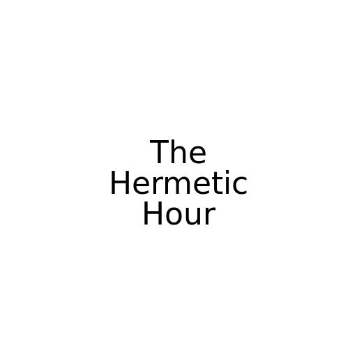 The Hermetic Hour