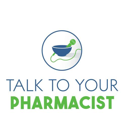 Talk to Your Pharmacist