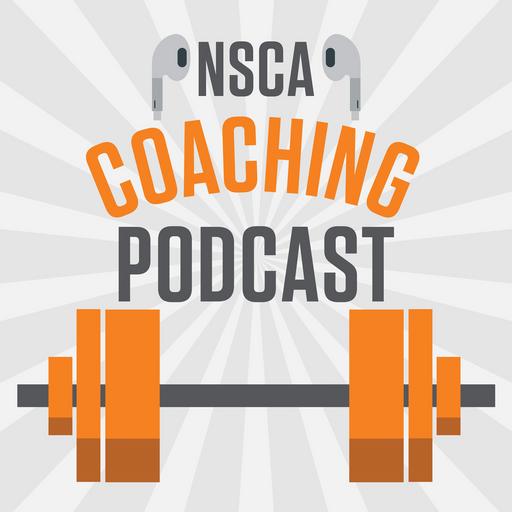 NSCA’s Coaching Podcast