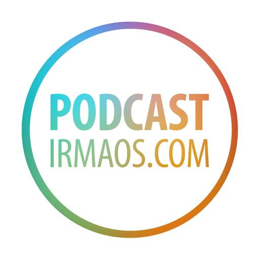 Podcast irmaos.com