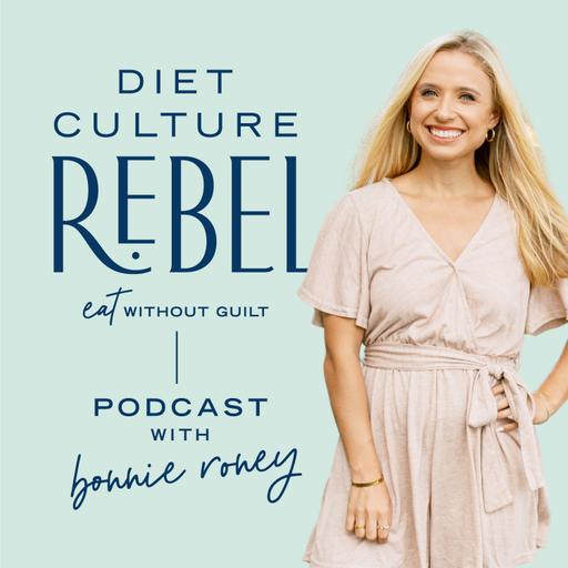 Diet Culture Rebel Podcast