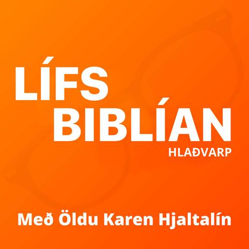 Lífsbiblían Hlaðvarp Með Öldu Karen Hjaltalín