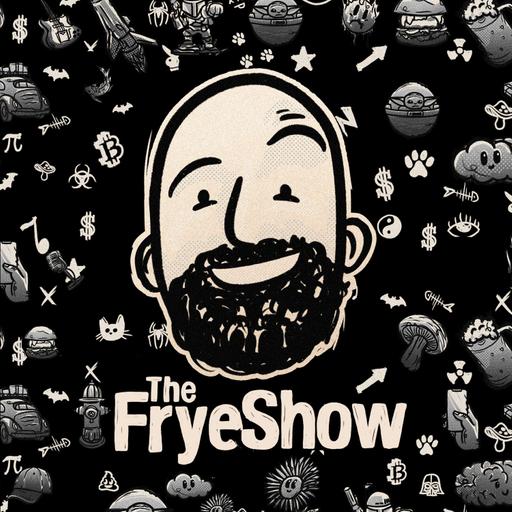 The Frye Show