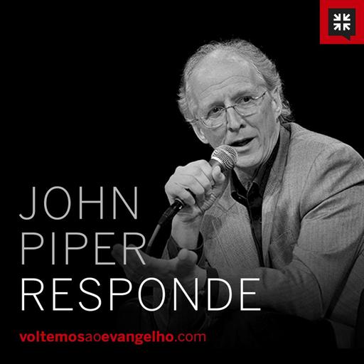 John Piper Responde