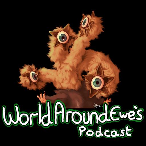 WorldAroundEwe's Podcast