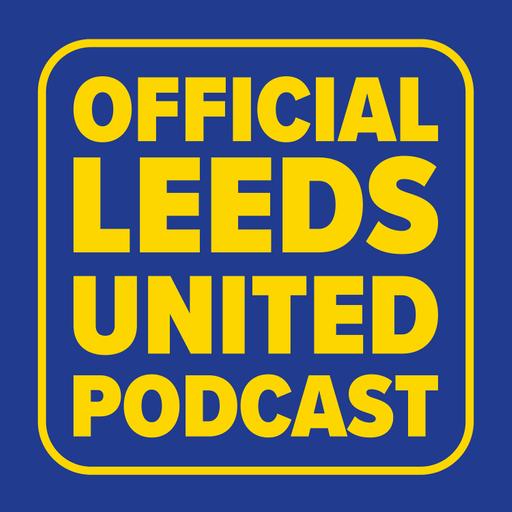 The Official Leeds United Podcast