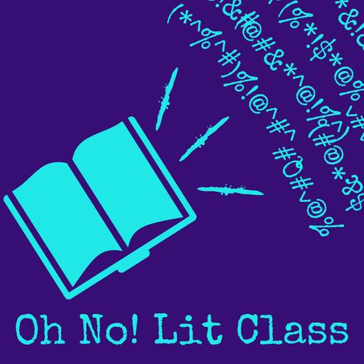 Oh No! Lit Class