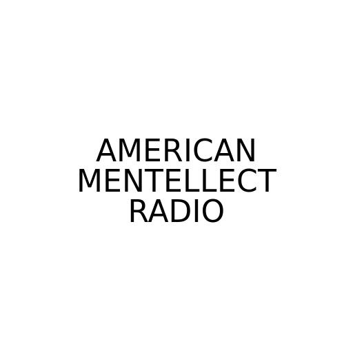 AMERICAN MENTELLECT RADIO