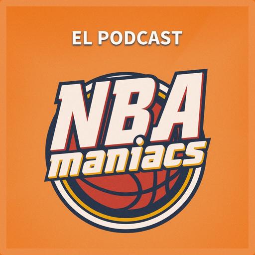 El podcast de nbamaniacs