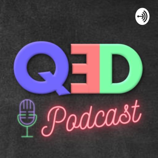 QED Podcast