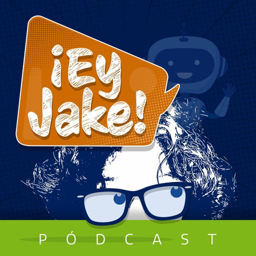 ¡Ey Jake! old
