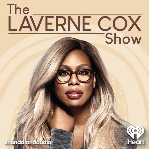 The Laverne Cox Show