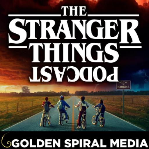 The Stranger Things Podcast