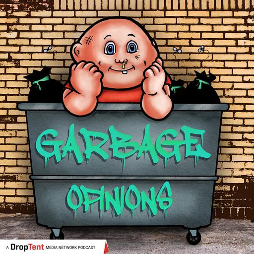 Garbage Opinions