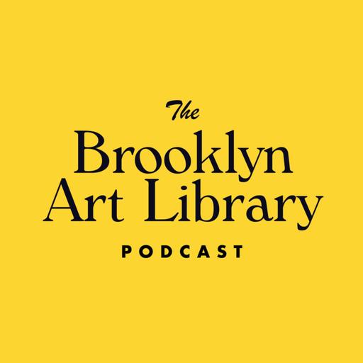 Brooklyn Art Library - Podcast
