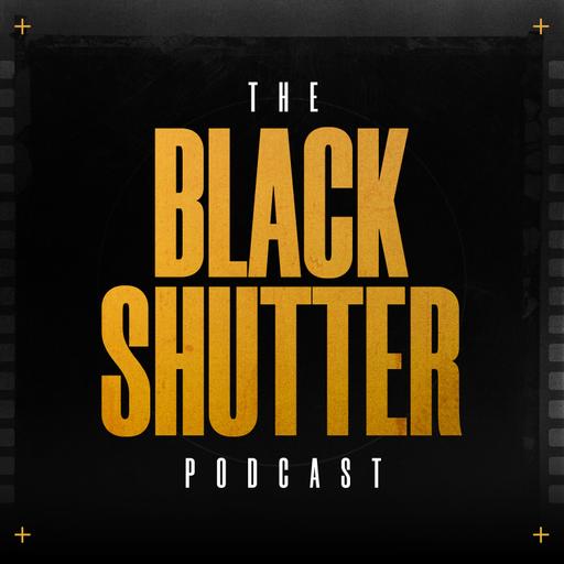 The Black Shutter Podcast