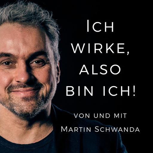 Ich wirke, also bin ich!