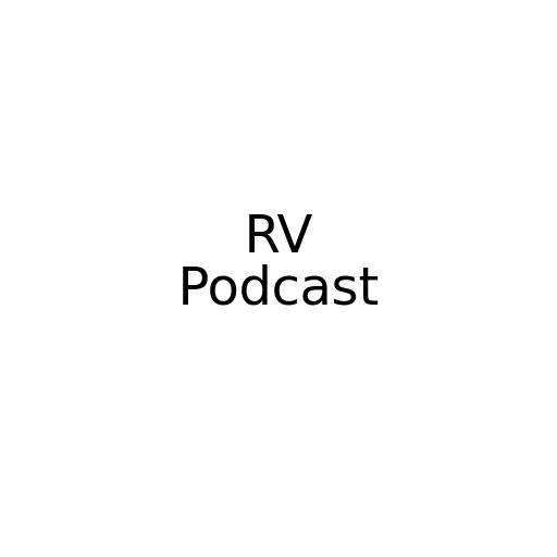 RV Podcast