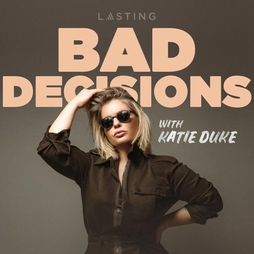 Bad Decisions