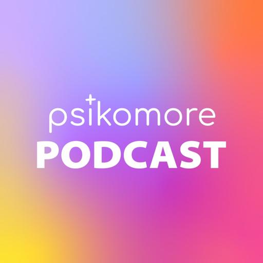 Psikomore Podcast