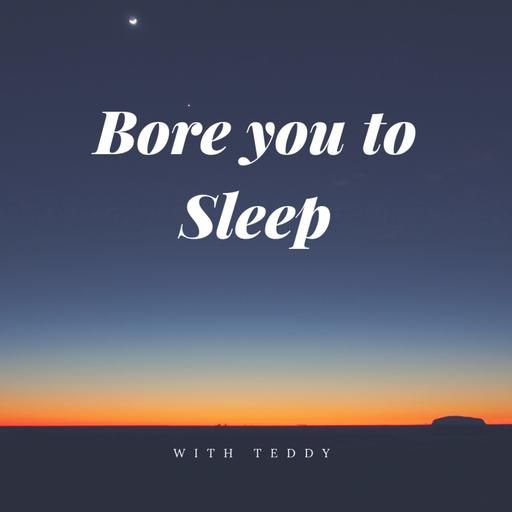 Bore You To Sleep - Sleep Stories for Adults