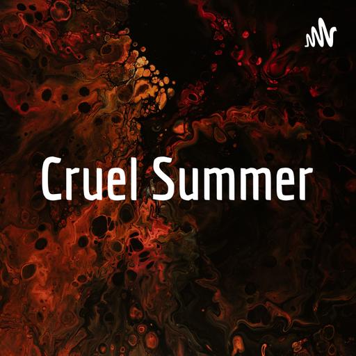 Cruel Summer