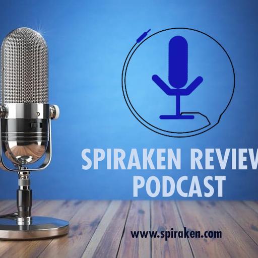 Spiraken Review Podcast