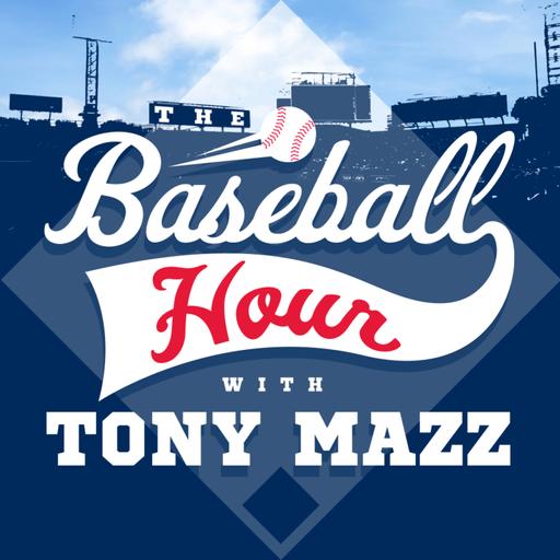 The Baseball Hour with Tony Mazz