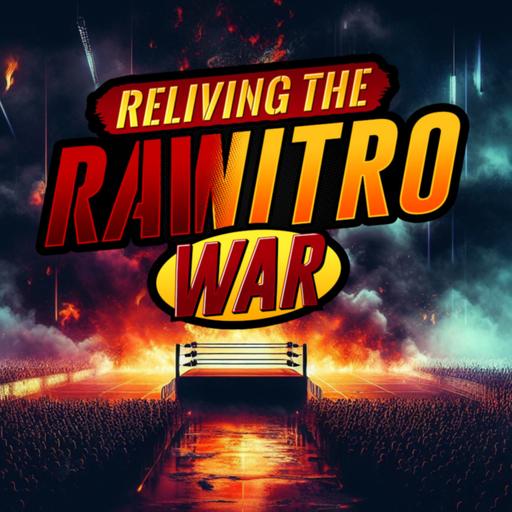 Raw vs Nitro - Reliving The War