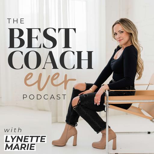 The Best Coach Ever Podcast