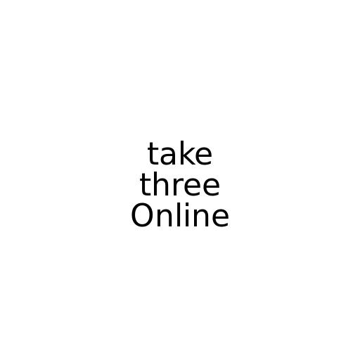 take three Online