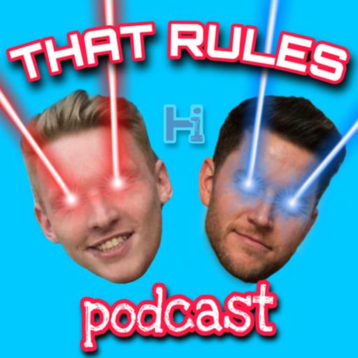 That Rules Podcast