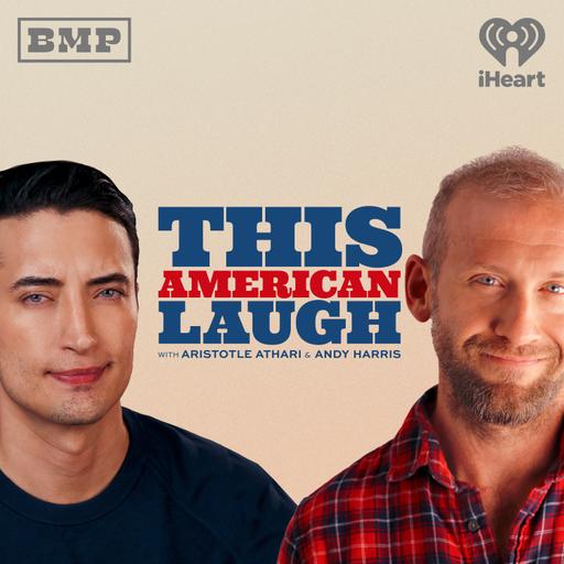 This American Laugh with Aristotle Athari and Andy Harris