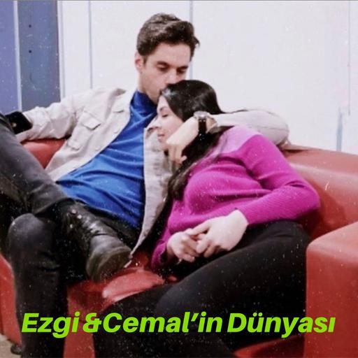 Ezgi & Cemal’in Dünyası