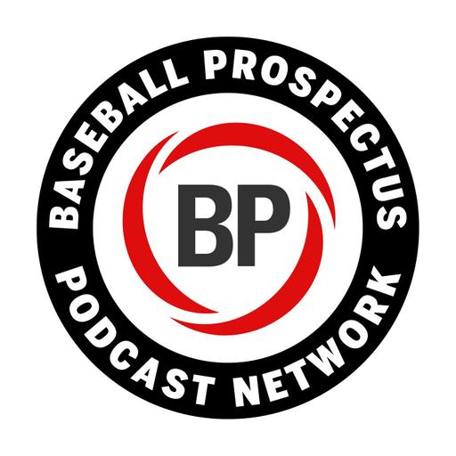 The Baseball Prospectus Podcast Network