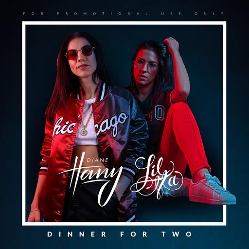 DJANE HANY X LIL MA ON THE TRACK - DINNER FOR TWO // NEW SCHOOL - DANCEHALL - AFRO - DEUTSCHRAP