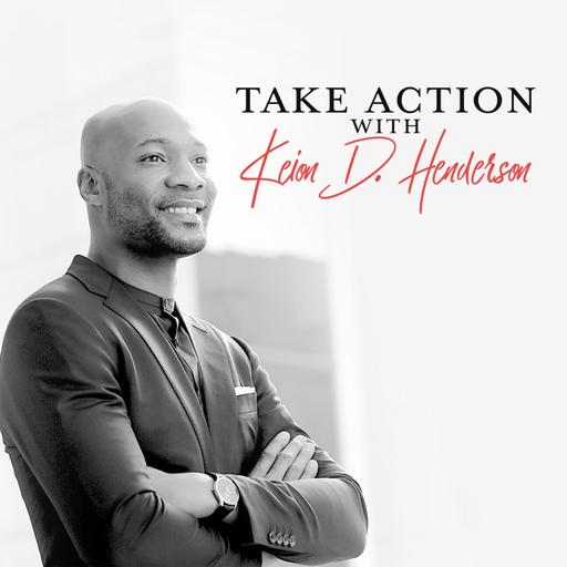 Take Action with Keion Henderson
