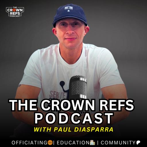 The Crown Refs Podcast