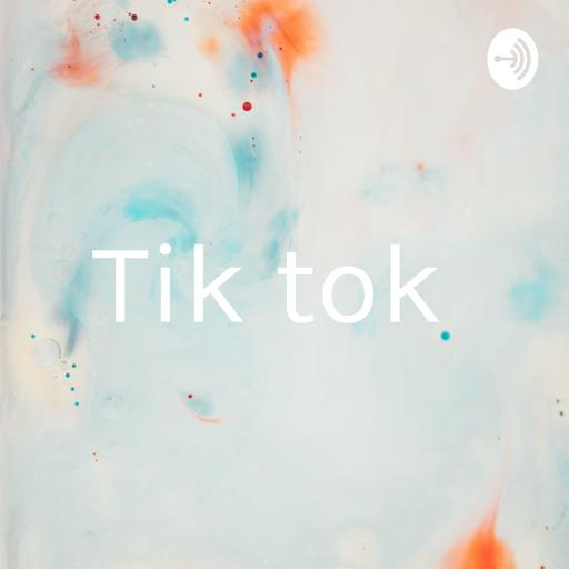 Tik tok