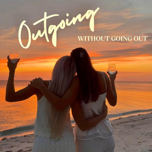 Outgoing Without Going Out