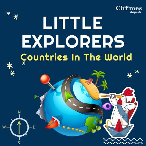 Little Explorers - Countries In The World
