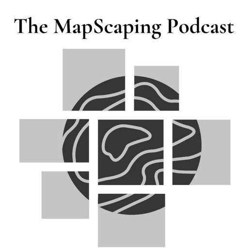 The MapScaping Podcast - GIS, Geospatial, Remote Sensing, earth observation and digital geography