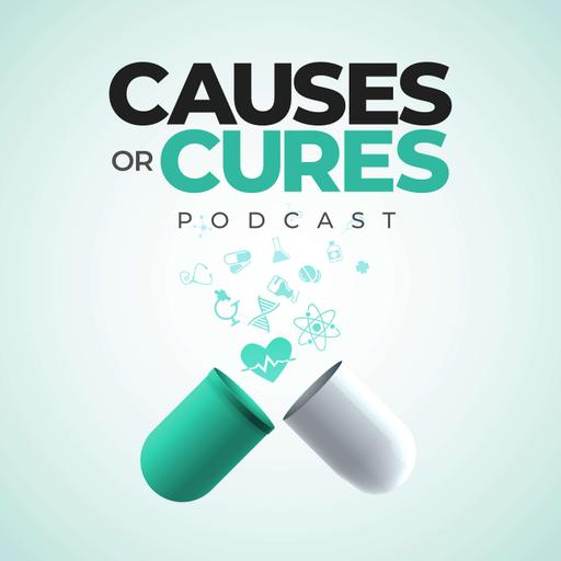 Causes or Cures