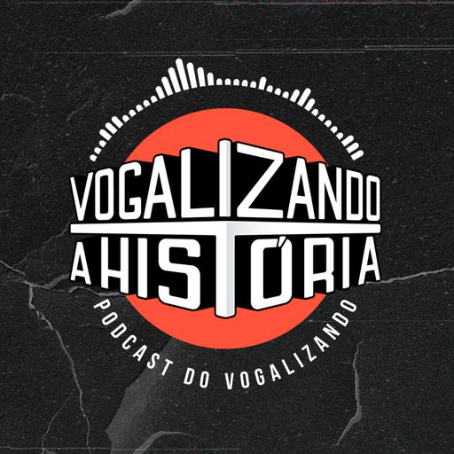 Podcast do Vogalizando