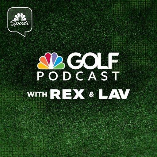 Golf Channel Podcast with Rex & Lav