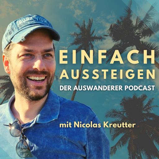 EINFACH AUSSTEIGEN – Der Auswanderer Podcast