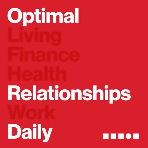 Optimal Relationships Daily - Dating, Marriage and Parenting