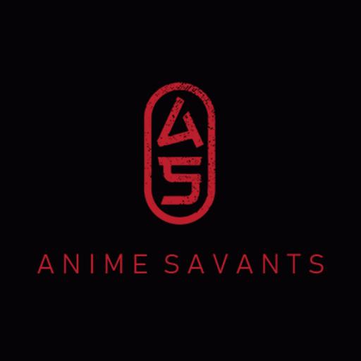 Anime Savants
